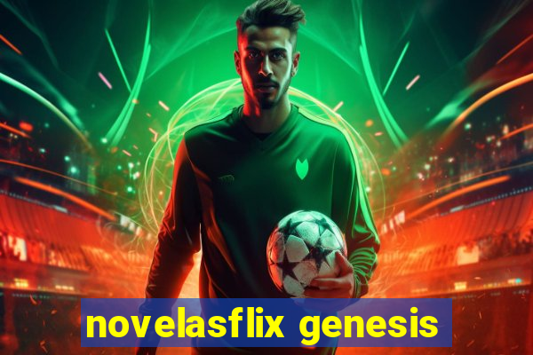 novelasflix genesis